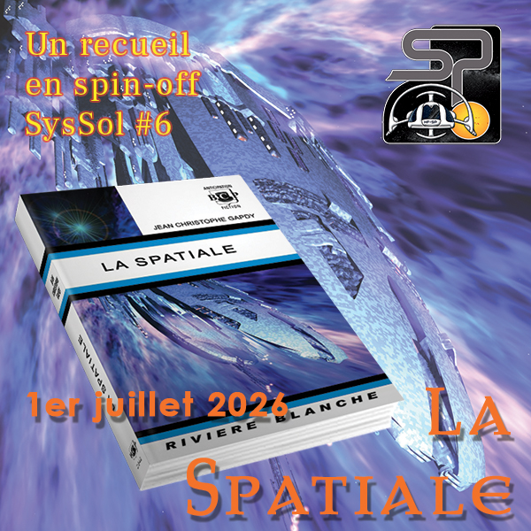 Couverture du livre « La Spatiale », 6e tome de SysSol