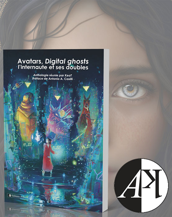 Couverture de l'anthologie « Avatars, digitals ghosts »