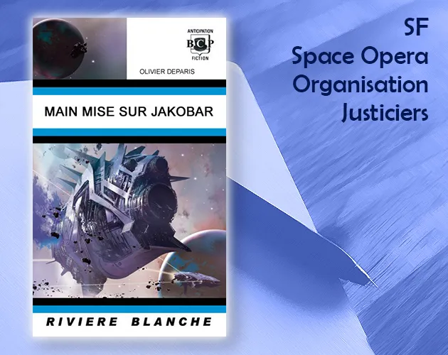 Main-mise sur Jakobar d'Olivier Deparis