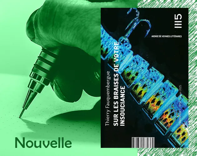 Sur les braises de votre insouciance
