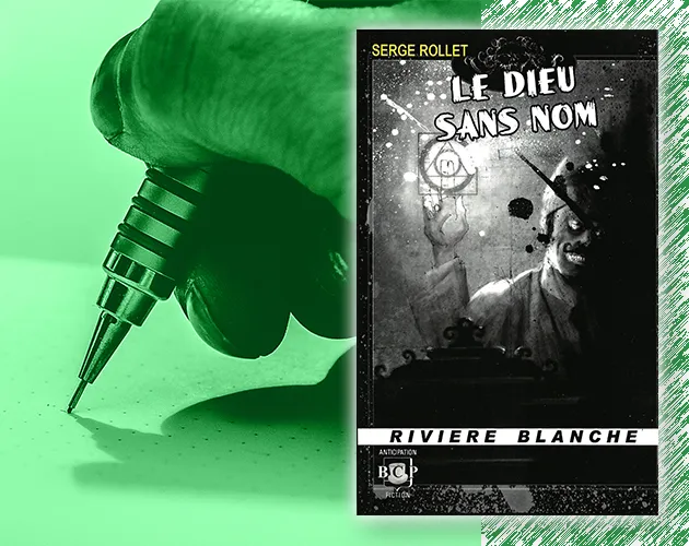 Le dieu sans nom de Serge Rollet